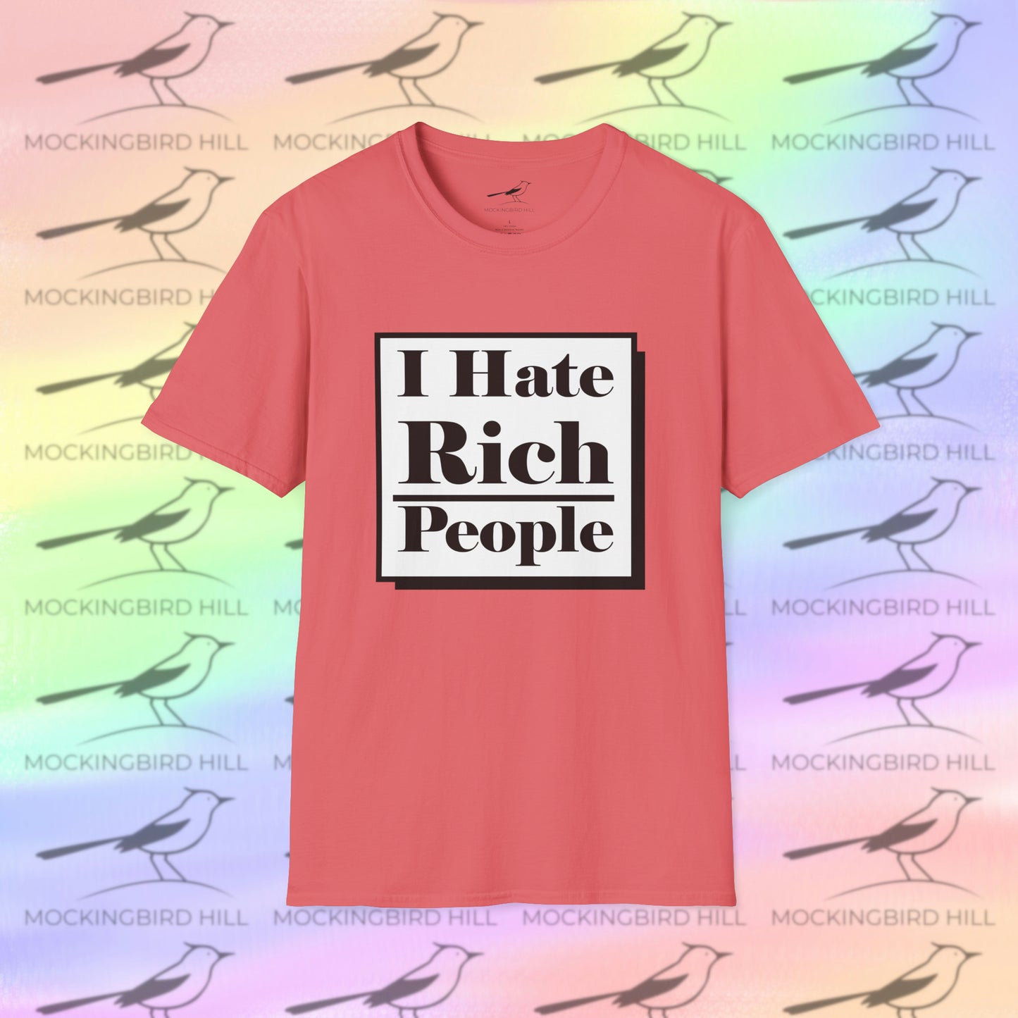 "I Hate Rich People" Tee