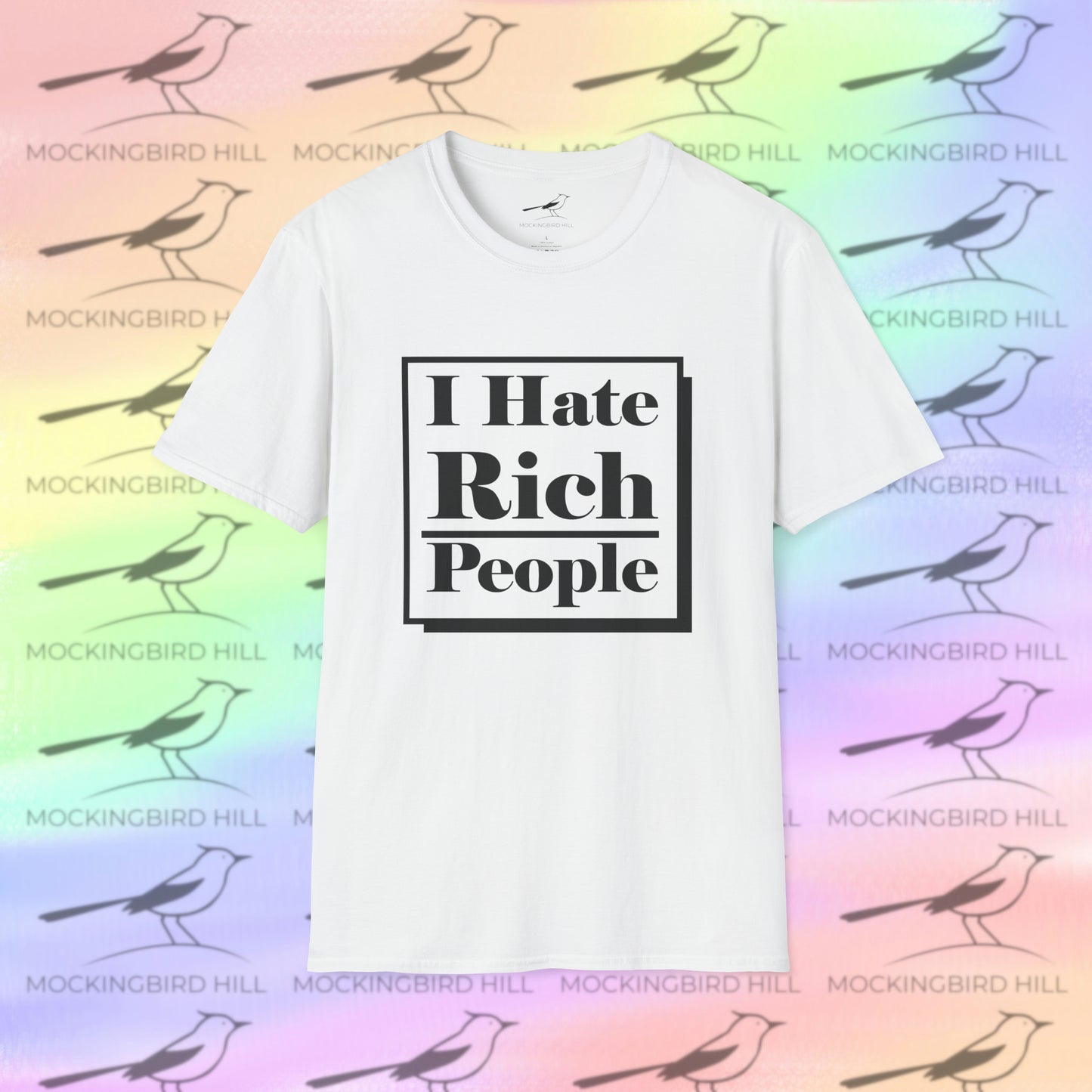 "I Hate Rich People" Tee